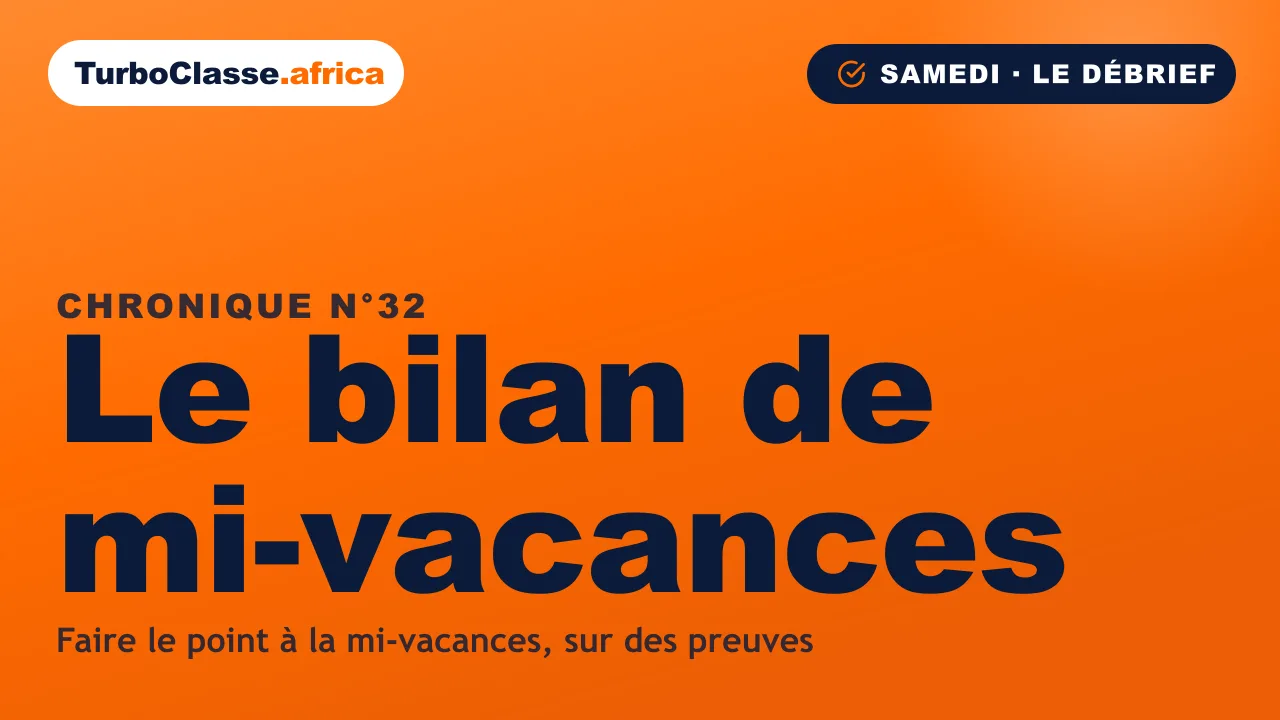 Chronique THOTH « Le bilan de mi-vacances » — faire le point en famille avec une démo en direct, sur fond orange TurboClasse.
