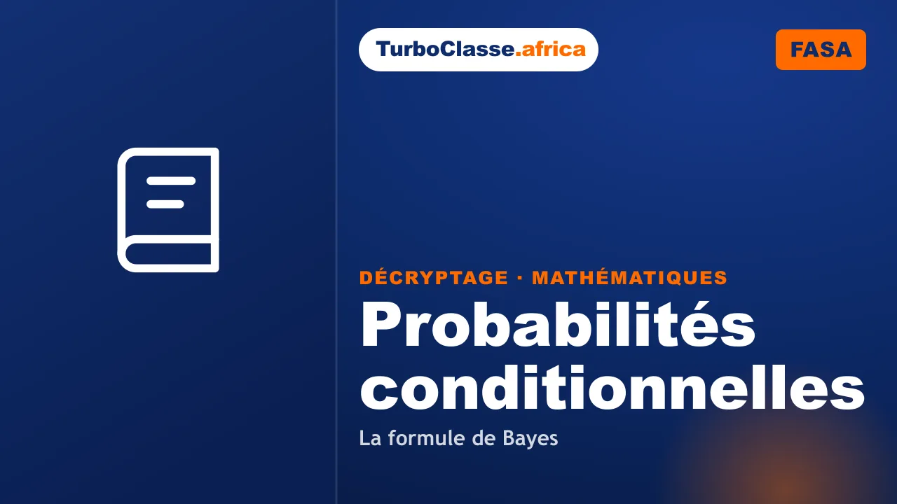 Concours FASA — Mathématiques : probabilités conditionnelles et formule de Bayes appliquées à un test de dépistage. Décryptage Thoth, fond bleu nuit.