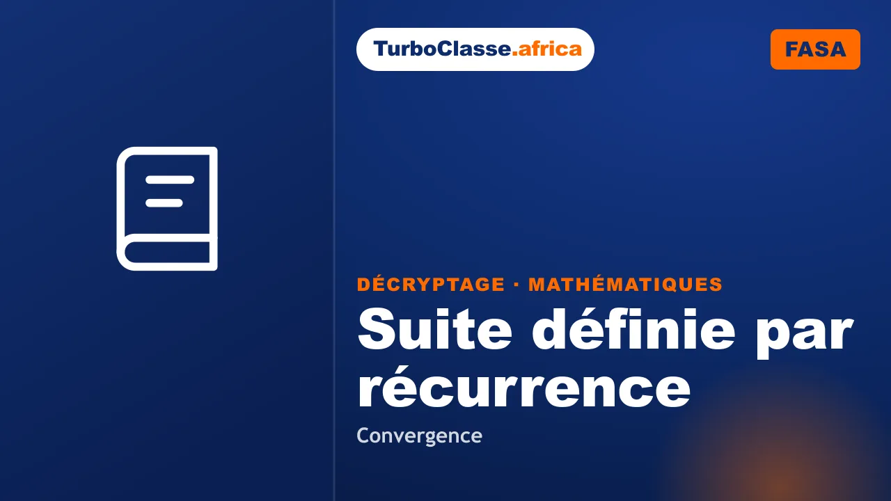 Concours FASA — Mathématiques : une suite définie par récurrence et son encadrement. Décryptage Thoth, fond bleu nuit.