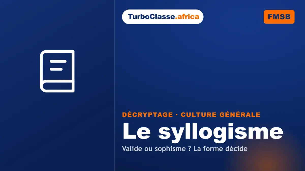 Le Décryptage Thoth — Concours Médecine (FMSB), Culture générale : le syllogisme, valide ou sophisme, sur fond bleu nuit TurboClasse. La carte affiche le titre du décryptage et sa matière, et sert de couverture à la vidéo jumelle.