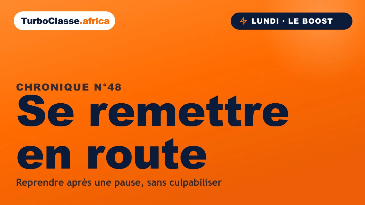 Chronique THOTH « Se remettre en route » — comment reprendre les révisions après une pause, sur fond orange TurboClasse.