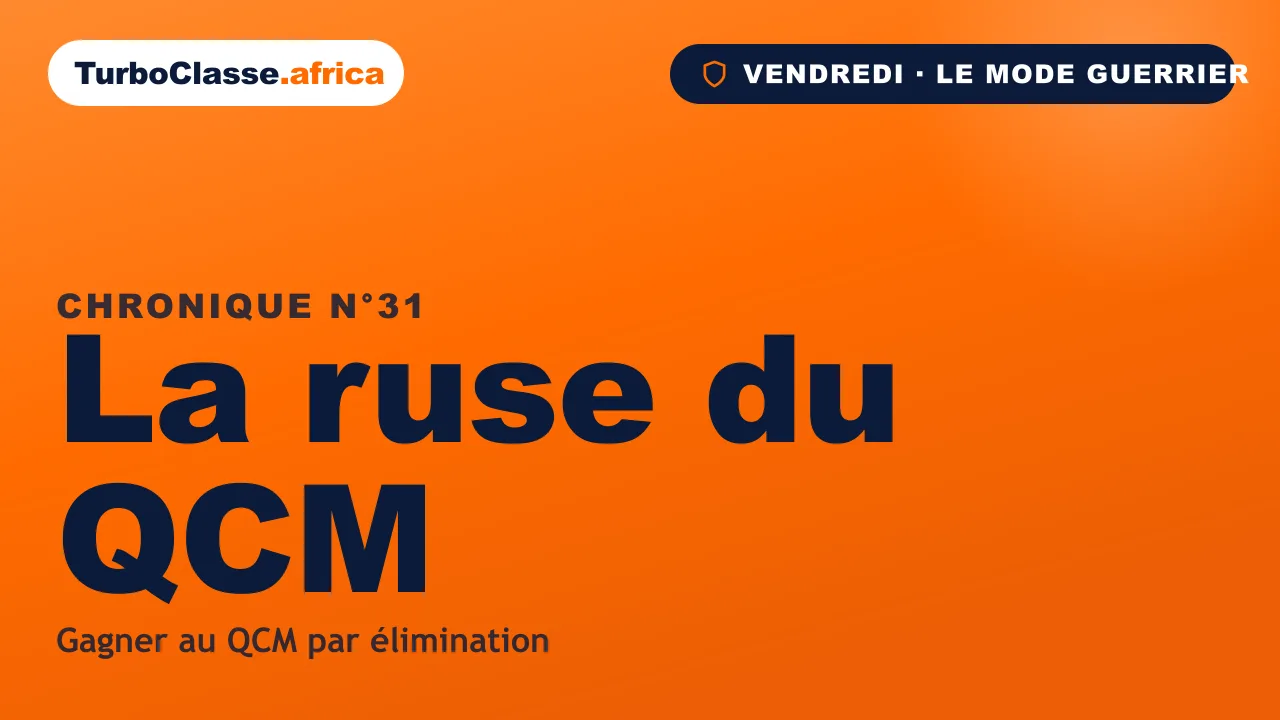 Chronique THOTH « La ruse du QCM » — gagner des points par élimination, sur fond orange TurboClasse.