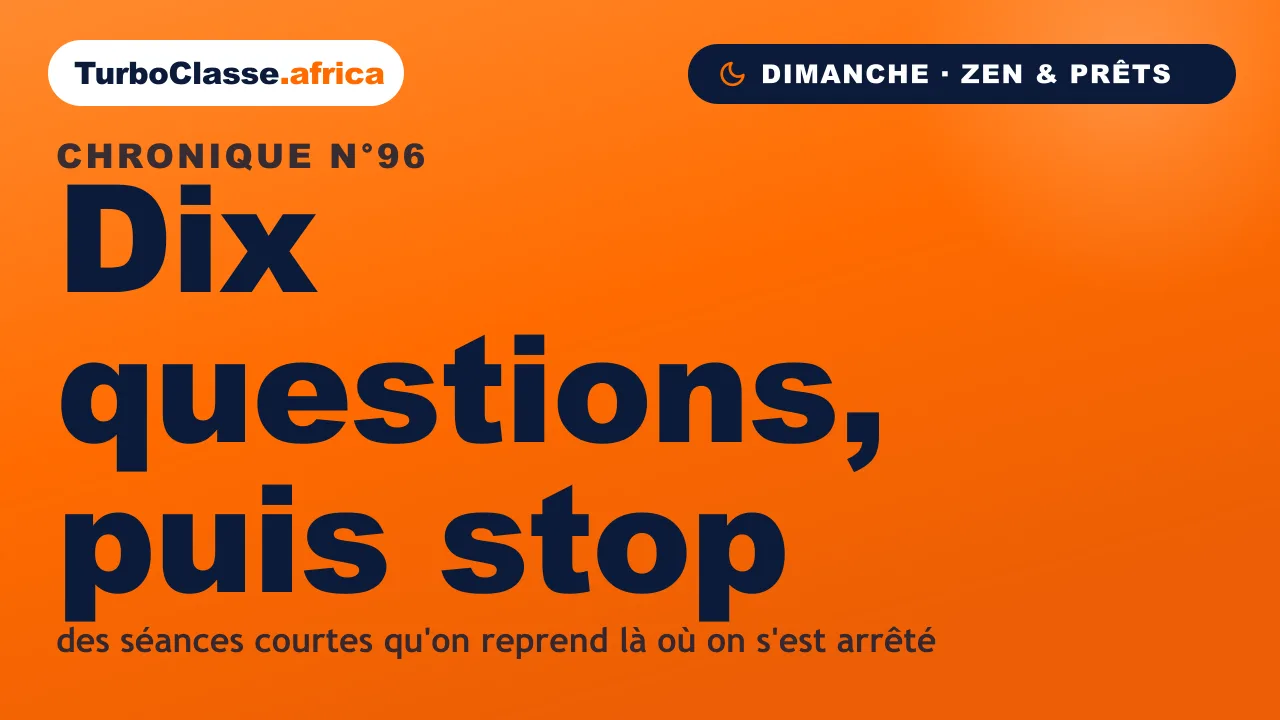 Chronique THOTH « Dix questions, puis stop » — réviser sur son téléphone en séances courtes et reprendre où l'on s'est arrêté, sur fond orange TurboClasse.