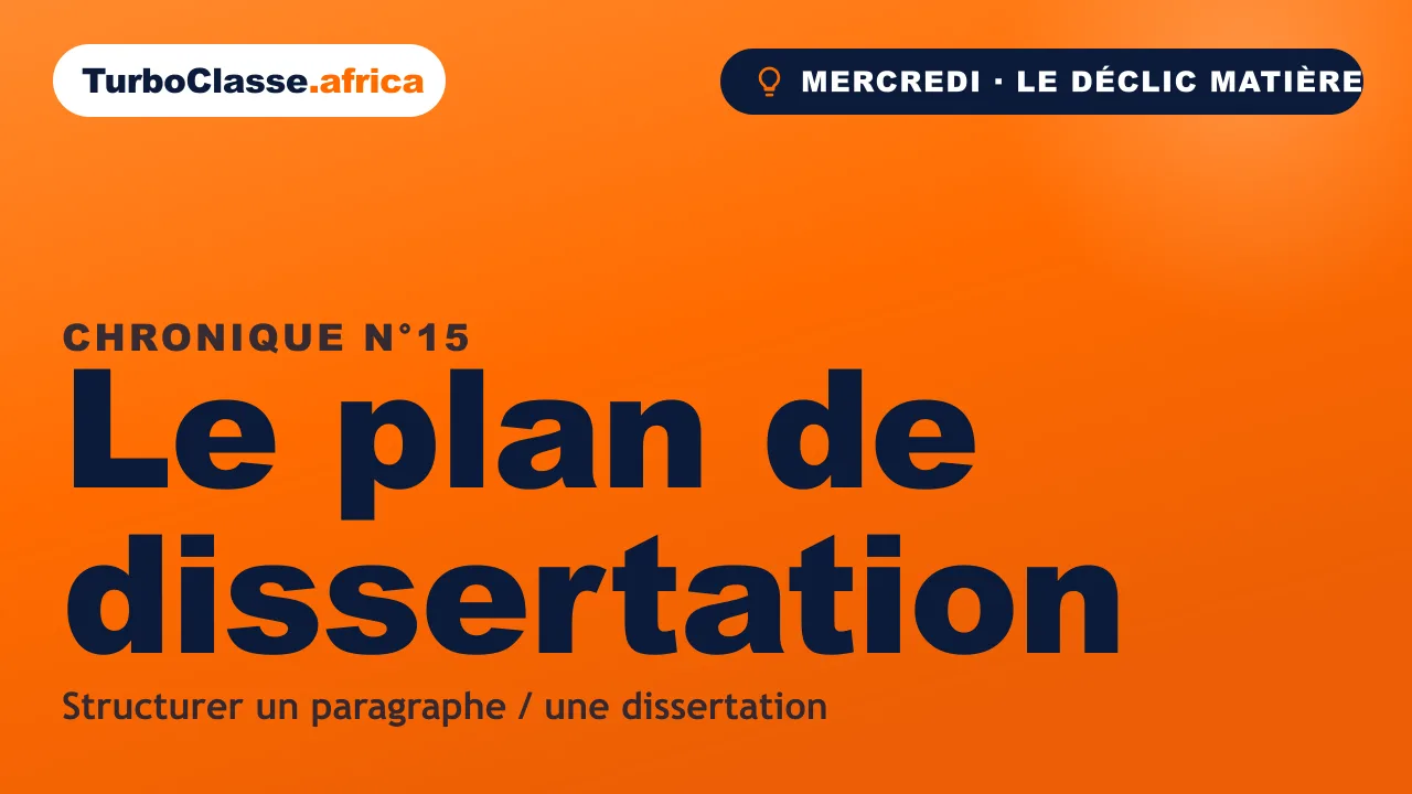 Chronique THOTH « Le plan de dissertation » — structurer ses idées (idée, argument, exemple) pour ne plus couler, sur fond orange TurboClasse.