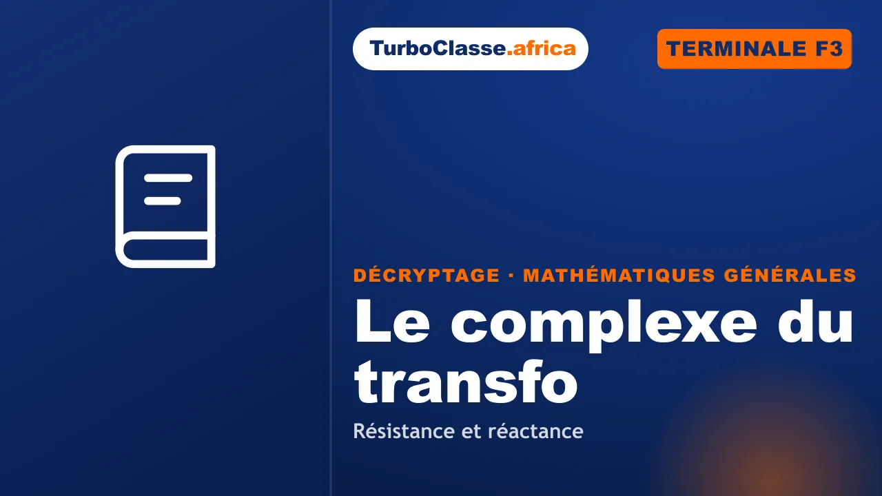 Terminale F3 — Mathématiques : le conjugué d'un nombre complexe et l'impédance. Décryptage Thoth, fond bleu nuit.